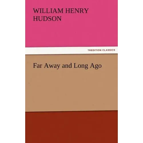 Far Away and Long Ago