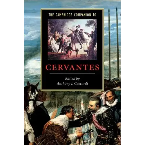 The Cambridge Companion to Cervantes