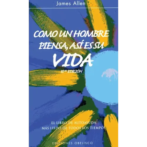 Como Un Hombre Piensa Asi Es Su Vida