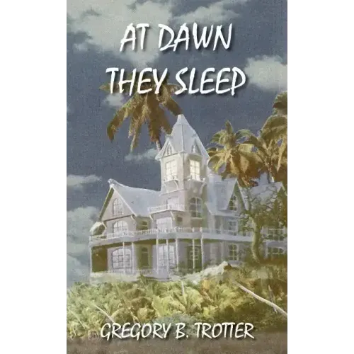 At Dawn They Sleep