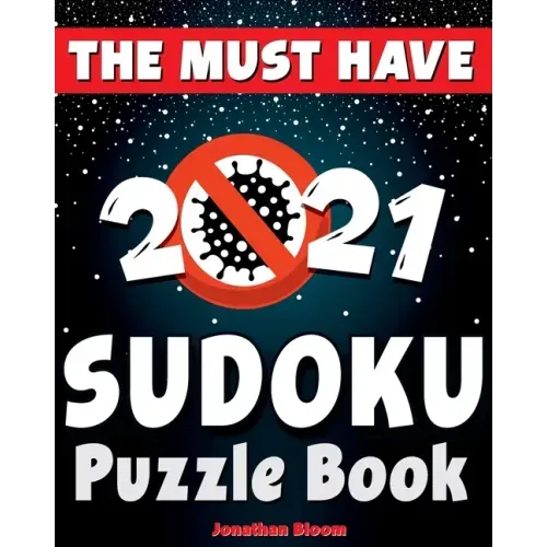 The Must Have 2021 Sudoku Puzzle Book: 365 daily sudoku puzzles. Easy to hard sudoku (5 levels of difficulty)