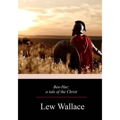 Ben-Hur; a tale of the Christ