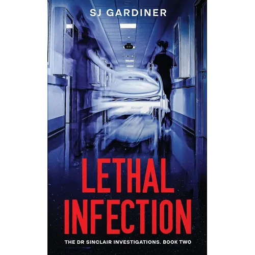 Lethal Infection