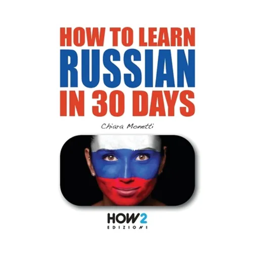 How to Learn Russian in 30 Days