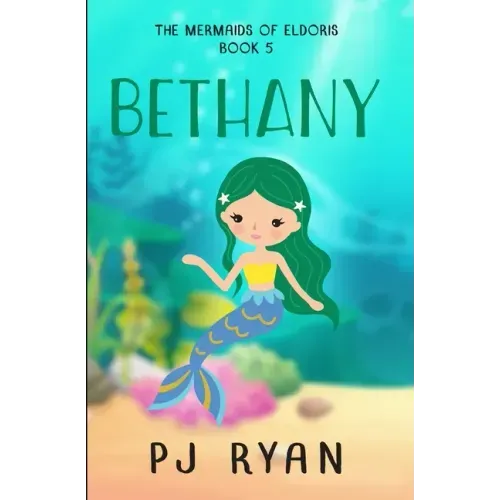 Bethany: A funny chapter book for kids ages 9-12