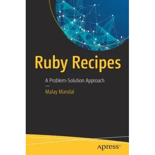 Ruby Recipes: A Problem-Solution Approach