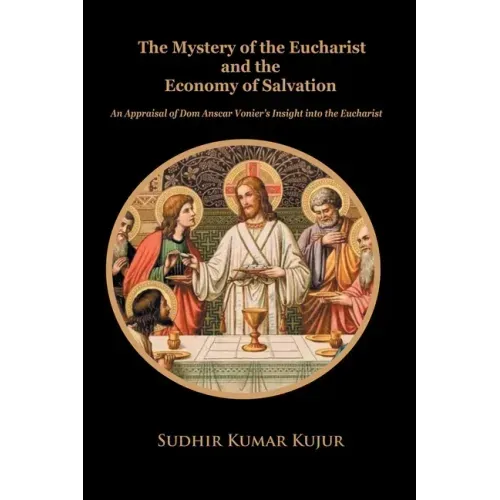 The Mystery of the Eucharist and the Economy of Salvation