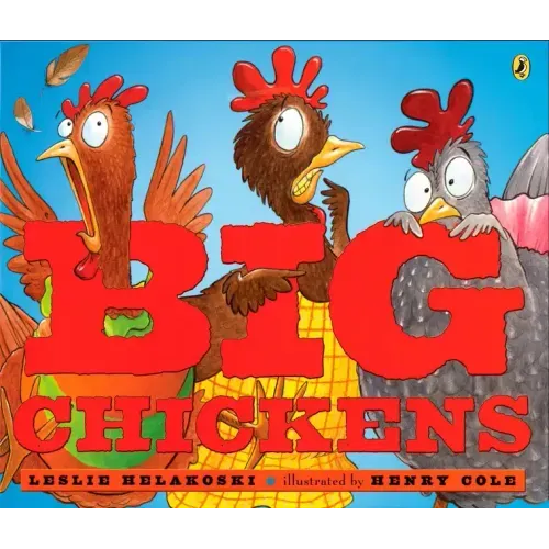 Big Chickens