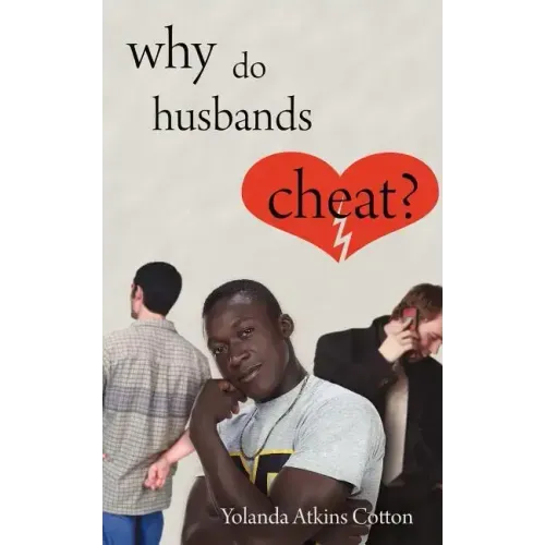 Why Do Husbands Cheat?