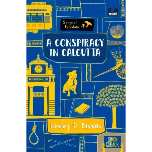 A Conspiracy in Calcutta (Series: Songs of Freedom)