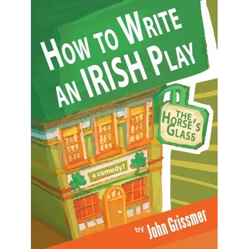How to Write an Irish Play