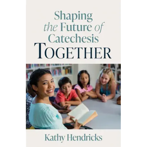 Shaping the Future of Catechesis Together
