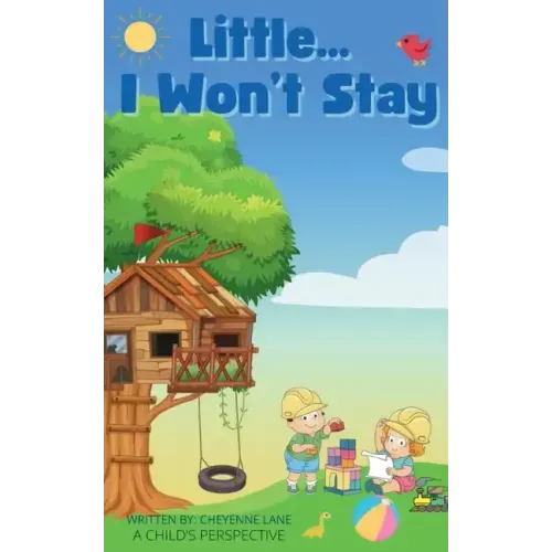 Little... I Won't Stay