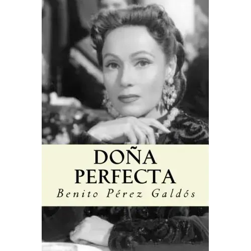 Doña perfecta (Spanish Edition)