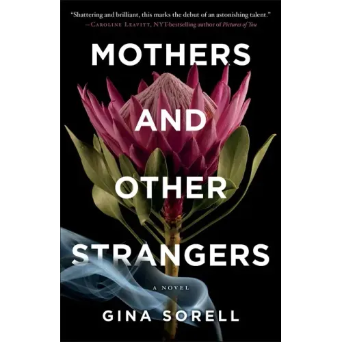 Mothers and Other Strangers