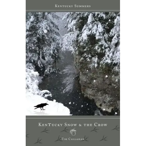 Kentucky Snow & the Crow