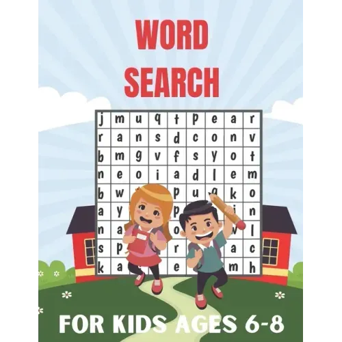 Word Search For Kids Ages 6-8: Connect The Word Search Puzzles Book For Smart Kids 6-8 8-10 Brain Workbook for Games, Puzzles, and Problem-Solving an