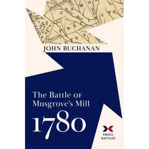 The Battle of Musgrove's Mill, 1780