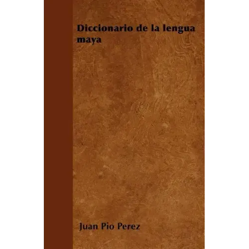 Diccionario de la lengua maya