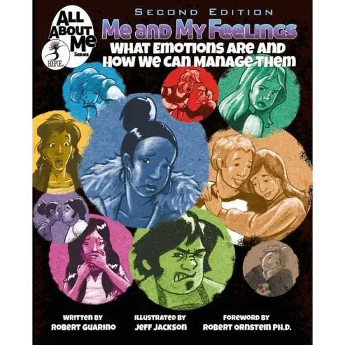 Me and My Feelings, 2nd ed.: What Emotions Are and How We Can Manage Them