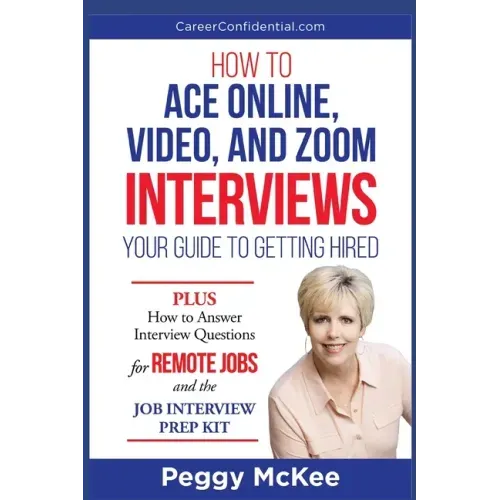 How to Ace Online, Video, or Zoom Interviews: Your Guide to Getting Hired