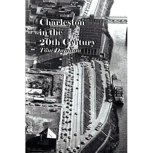 Charleston in the 20th Century
