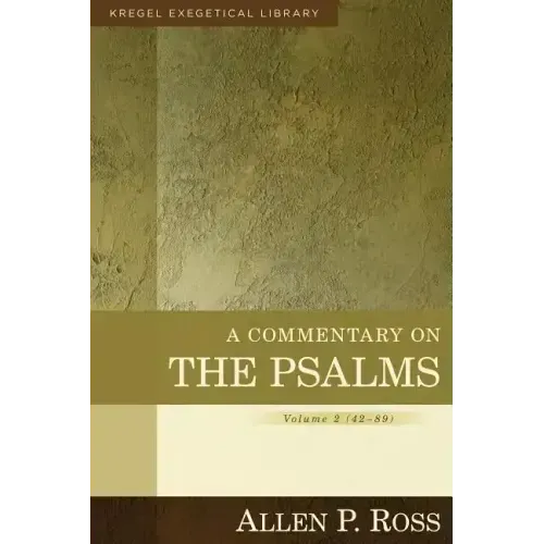A Commentary on the Psalms: 42-89