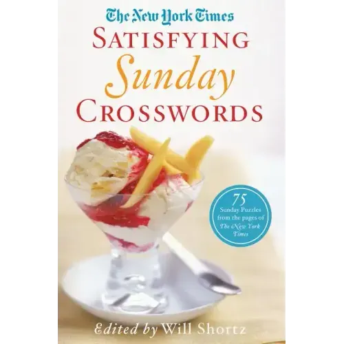 New York Times Satisfying Sunday Crosswords