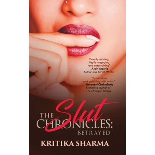 The Slut Chronicles: Betrayed