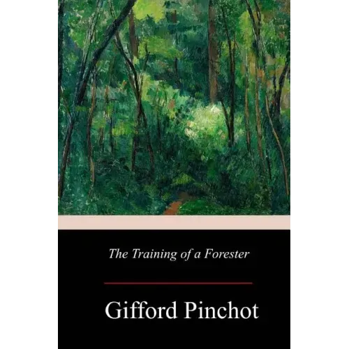 The Training of a Forester