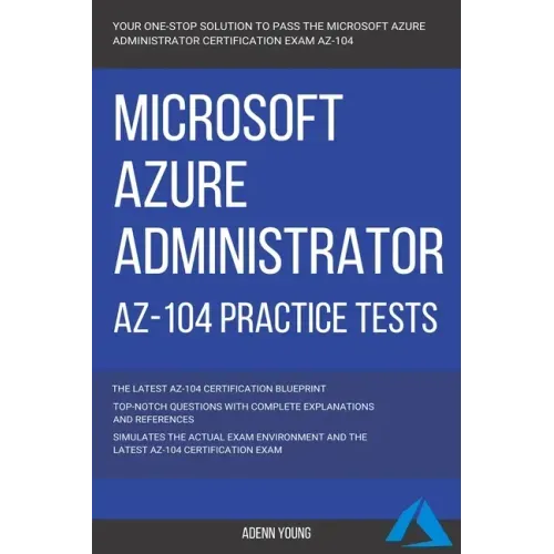 Azure: Microsoft Azure Administrator (AZ-104) Practice Tests
