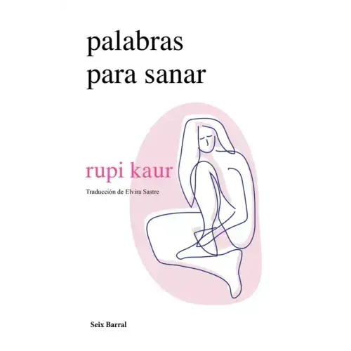 Palabras Para Sanar (Poesía) / Healing Through Words (Poems)