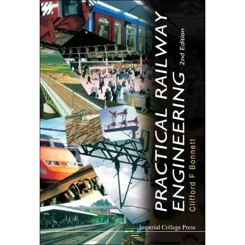 Practical Railway Engineering (2nd Edition)