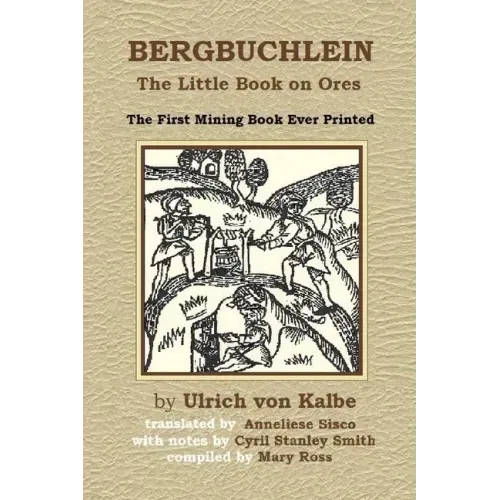 Bergbuchlein: The Little Book on Ores