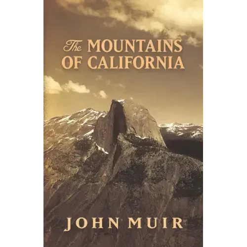 The Mountains of California