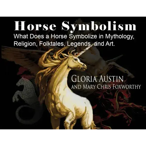 Horse Symbolism: Coloring Pages in Mythology, Religion and Folklore