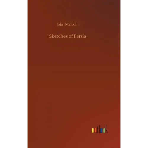 Sketches of Persia