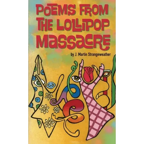 Poems from the Lollipop Massacre