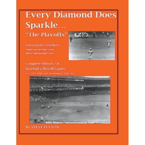 Every Diamond Does Sparkle..."The Playoffs"