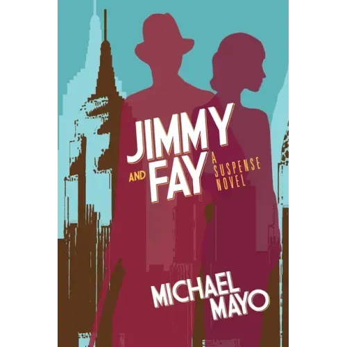 Jimmy and Fay: 9781603816779