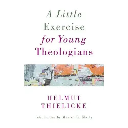 A Little Exercise for Young Theologians