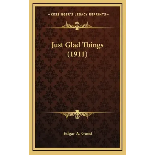 Just Glad Things (1911)