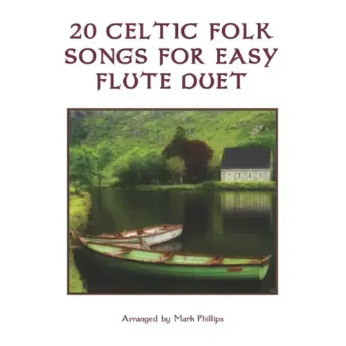 20 Celtic Folk Songs for Easy Flute Duet