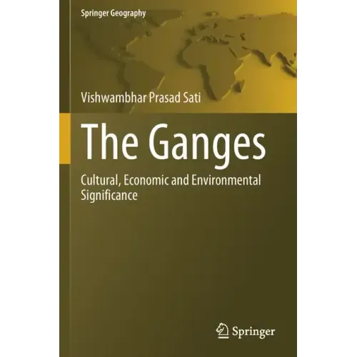 The Ganges: Cultural, Economic and Environmental Significance