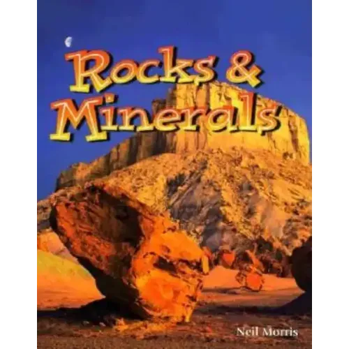 Rocks and Minerals