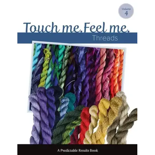 Touch Me, Feel Me: Needlepoint Threads