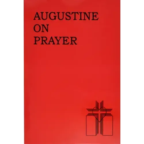 Augustine on Prayer