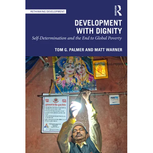 Development with Dignity: Self-Determination, Localization, and the End to Poverty