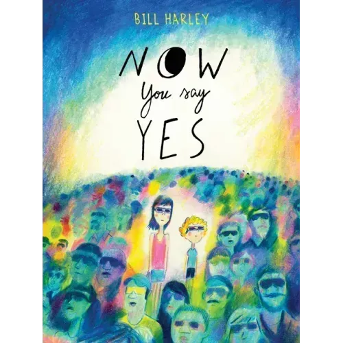 Now You Say Yes