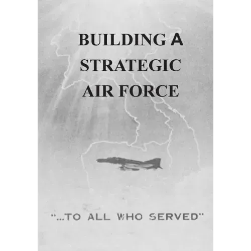 Building a Strategic Air Force